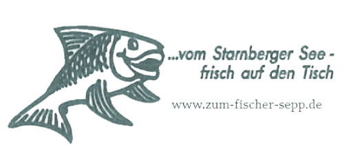 Zum Fischer Sepp &ndash; vom Starnberger See, frisch auf den Tisch